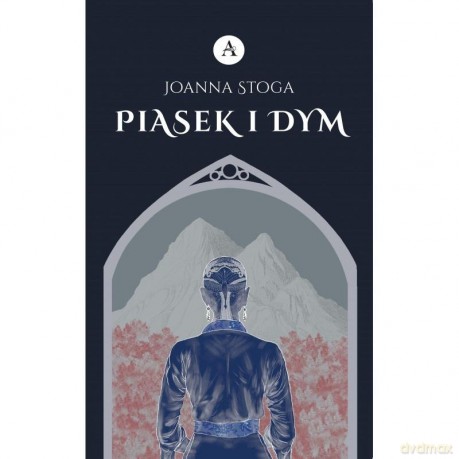 Głos ponad mrokiem (Tom 1) Piasek i dym - Joanna Stoga [KSIĄŻKA]