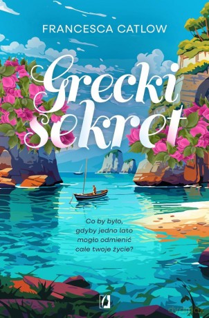 Grecki sekret - Francesca Catlow [KSIĄŻKA]