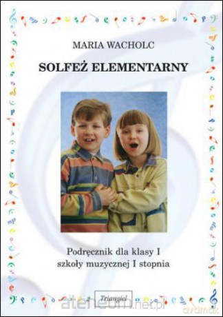 Solfeż elementarny I TRIANGIEL [KSIĄŻKA]