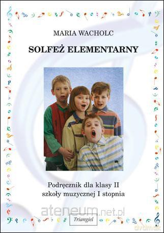 Solfeż elementarny II TRIANGIEL [KSIĄŻKA]
