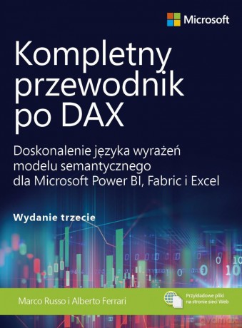 Kompletny przewodnik po DAX - Alberto Ferrari, Marco Russo [KSIĄŻKA]