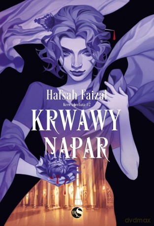 Krwawy napar - Hafsah Faizal [KSIĄŻKA]