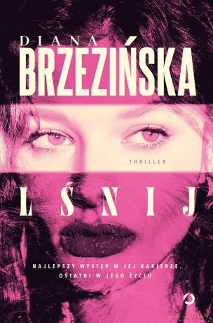 Lśnij - Diana Brzezińska [KSIĄŻKA]