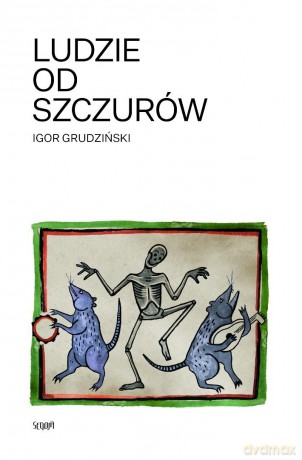 Ludzie od szczurów - Igor Grudziński [KSIĄŻKA]