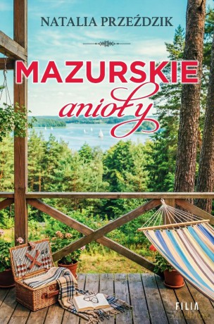 Mazurskie anioły - Natalia Przeździk [KSIĄŻKA]