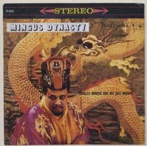 Charles Mingus: Mingus Dynasty [CD]