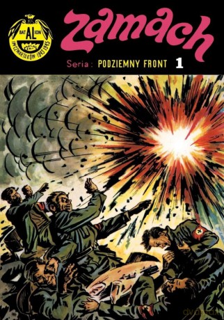 Podziemny front (Tom 1) Zamach [KOMIKS]