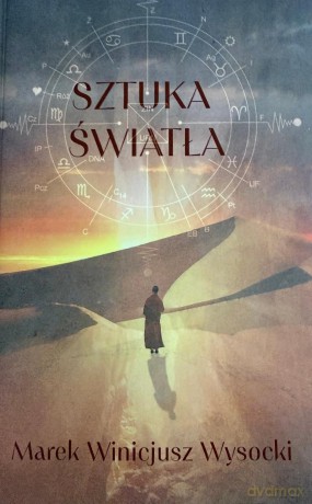 Sztuka światła - Marek Winicjusz Wysocki [KSIĄŻKA]