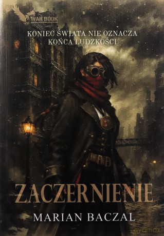 Źródło czerni (Tom 2) Zaczernienie - Marian Baczal [KSIĄŻKA]