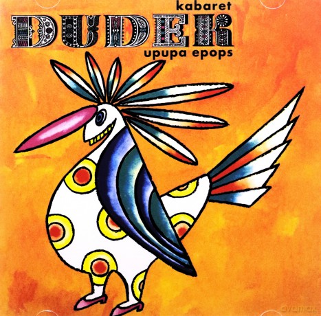 Kabaret Dudek: Upupa Epops [CD]