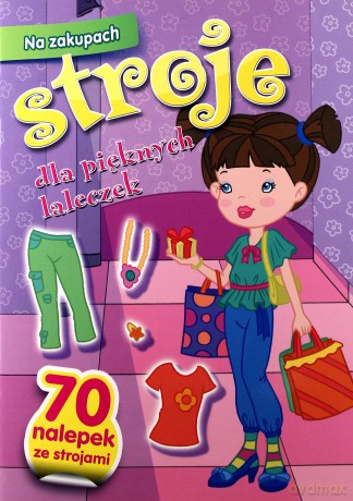 Stroje dla pięknych laleczek - Na zakupach [KSIĄŻKA]