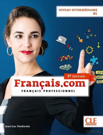 Francais.com intermediaire 3ed podręcznik + online - Jean-Luc Penfornis [KSIĄŻKA]