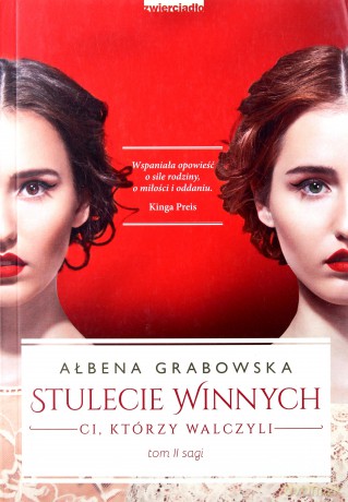 Stulecie Winnych. Ci, którzy walczyli [KSIĄŻKA]