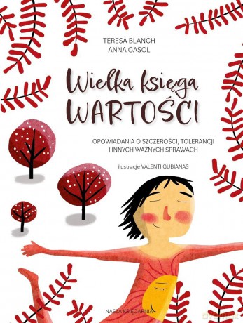 Wielka księga wartości - Anna Gasol, Teresa Blanch, Valenti Gubianas [KSIĄŻKA]