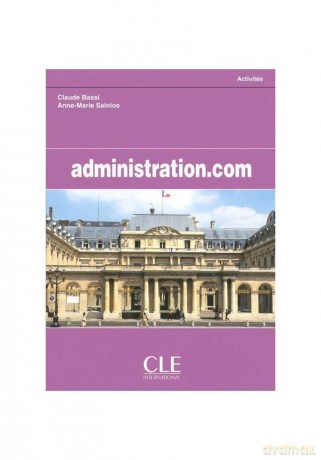 Administration.com podręcznik - Claudie Bassi, Anne-Marie Sainlos [KSIĄŻKA]