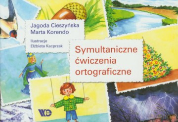 Symultaniczne ćwiczenia ortograficzne [KSIĄŻKA]