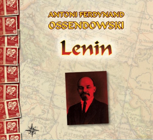 Lenin audiobook - Antoni Ferdynand Ossendowski [AUDIOBOOK]