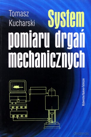System pomiaru drgań mechanicznych [KSIĄŻKA]