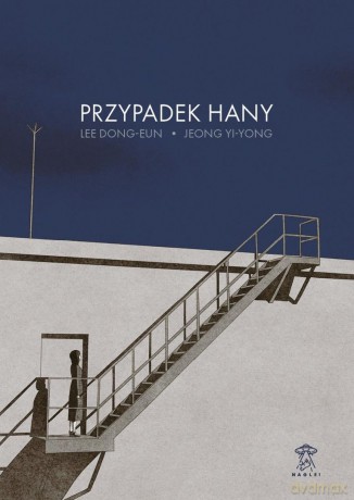 Przypadek Hany - Lee Dong-Eun, Jeong Yi-Yong [KOMIKS]