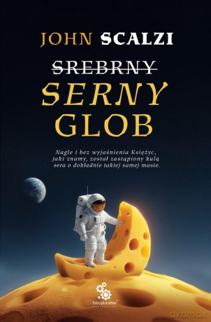 Serny glob (barwione brzegi) - John Scalzi [KSIĄŻKA]