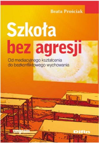 Szkoła bez agresji [KSIĄŻKA]