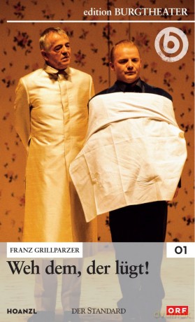 #01: Weh dem der lügt! (Franz Grillparzer) [DVD]