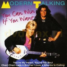 Modern Talking: You Can Win If You Want [CD]