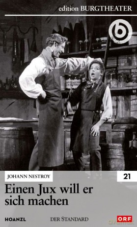 #21: Einen Jux will er sich machen (Johann Nestroy) [DVD]