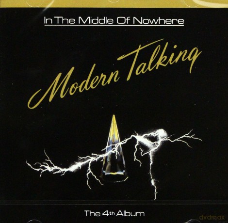 Modern Talking: In The Middle Of Nowhere [CD]