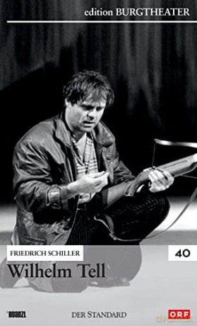 #40: Wilhelm Tell (Friedrich Schiller) [DVD]