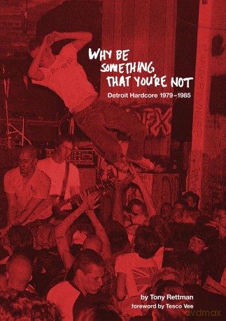 ..Not: Detroit Hardcore 79-85 [KSIĄŻKA]
