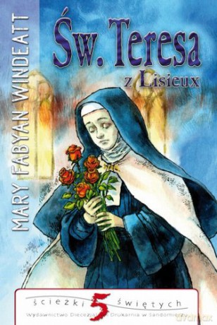 Św. Teresa z Lisieux [KSIĄŻKA]