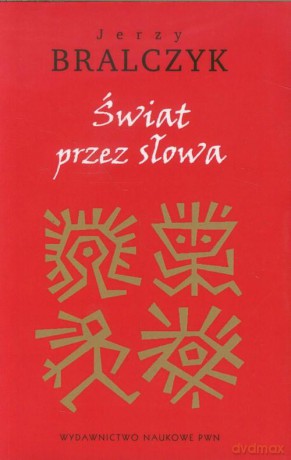 Świat przez słowa [KSIĄŻKA]
