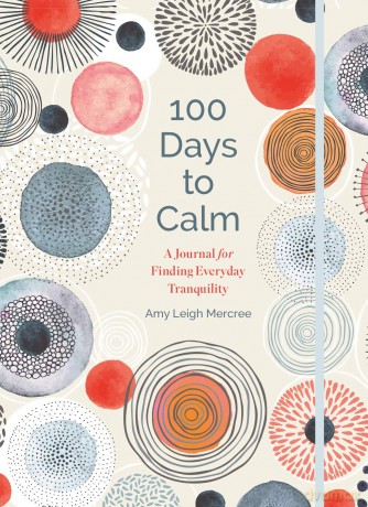100 Days to Calm [KSIĄŻKA]