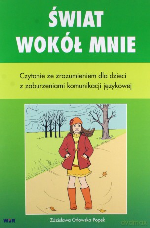 Świat wokół mnie. Czytanie ze zakres rozszerzony dla dzieci [KSIĄŻKA]