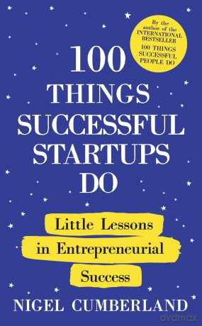 100 Things Successful Startups Do [KSIĄŻKA]