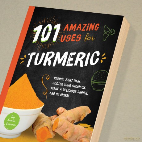 101 Amazing Uses for Turmeric [KSIĄŻKA]
