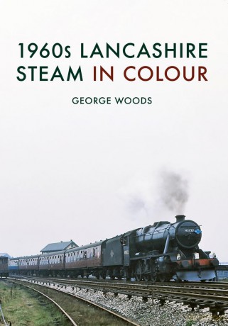 1960s Lancashire Steam In Colo [KSIĄŻKA]