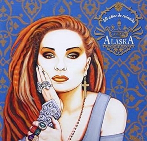Alaska: 30 Anos De Reinado [CD]
