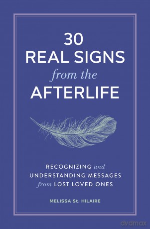 30 Real Signs from the Afterlife [KSIĄŻKA]