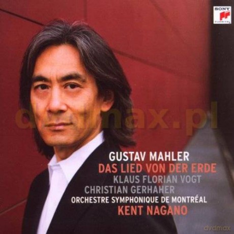 Kent Nagano: Mahler: Das Lied von der Erde [CD]
