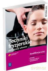 Techniki fryzjerskie pielęgnacji włosów - Teresa Kulikowska-Jakubik, Małgorzata Richter [KSIĄŻKA]