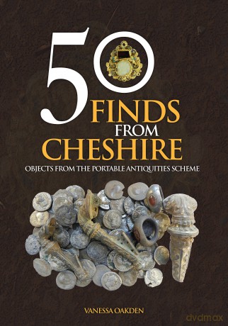 50 Finds From Cheshire [KSIĄŻKA]