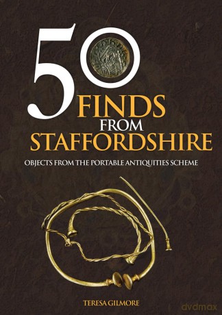 50 Finds From Staffordshire [KSIĄŻKA]