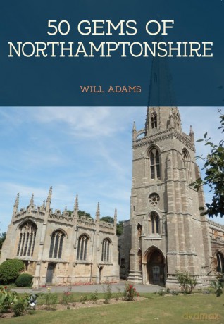 50 Gems Of Northamptonshire [KSIĄŻKA]