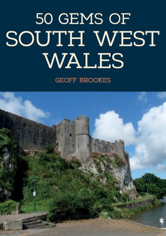 50 Gems Of South West Wales [KSIĄŻKA]
