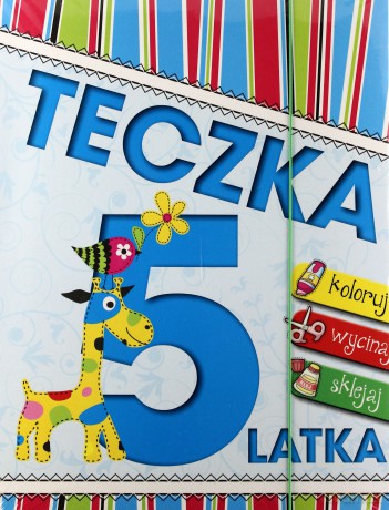 Teczka 5 latka. Koloruj, wycinaj, sklejaj [KSIĄŻKA]