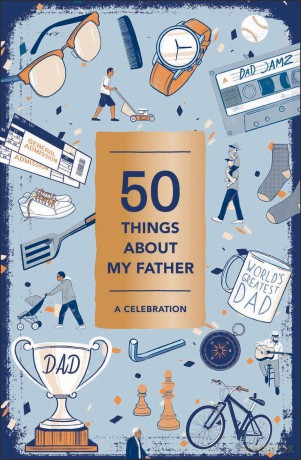 50 Things About My Father Fillin Gift Book [KSIĄŻKA]