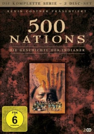 500 Nations: Die Geschichte der Indianer - Die komplette Serie [2DVD]