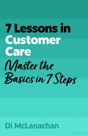 7 Lessons in Customer Care [KSIĄŻKA]